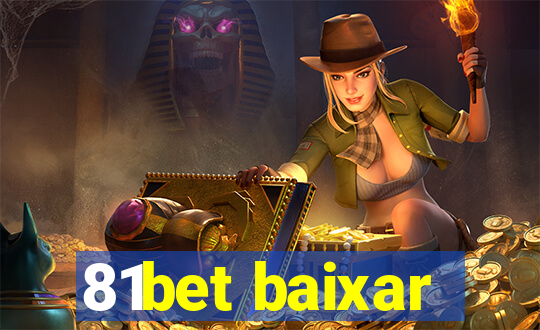 81bet baixar